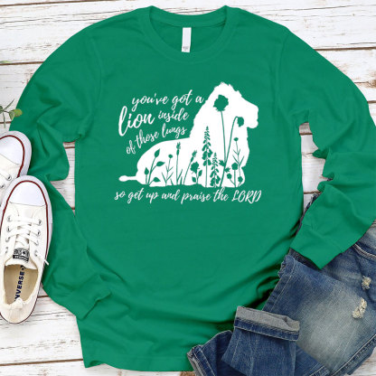 Get Up And Praise The Lord Christian Long Sleeve T-Shirt