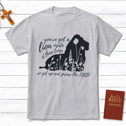 Get Up And Praise The Lord Christian T-Shirt