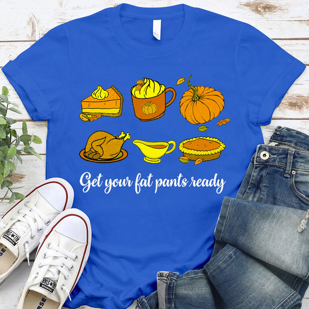 Get Your Fat Pants Ready Christian T-Shirt