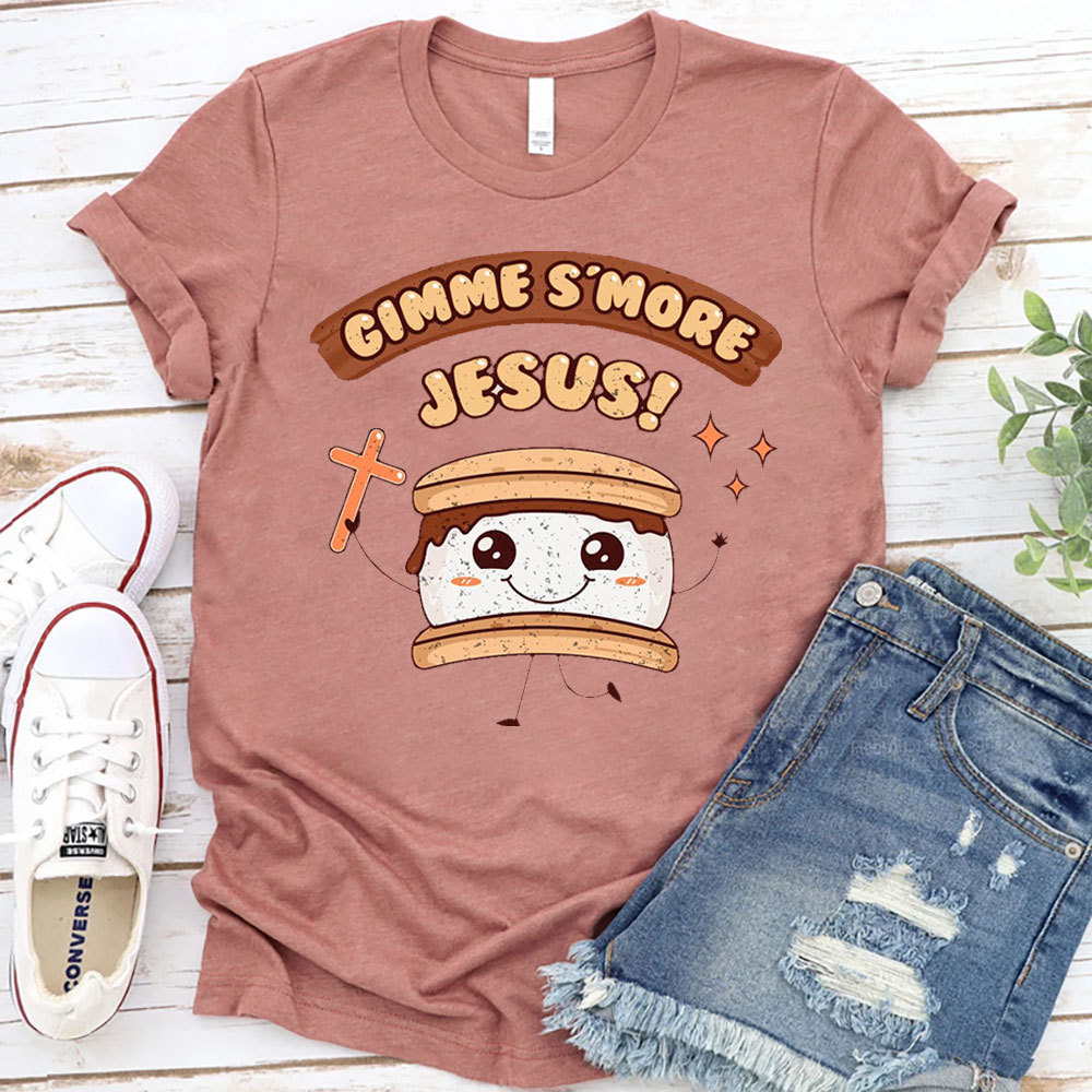 Gimme Smore Jesus Christian T-Shirt