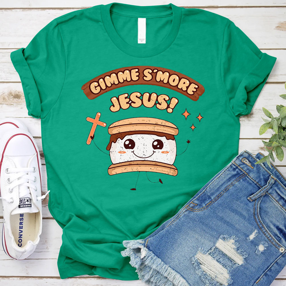 Gimme Smore Jesus Christian T-Shirt