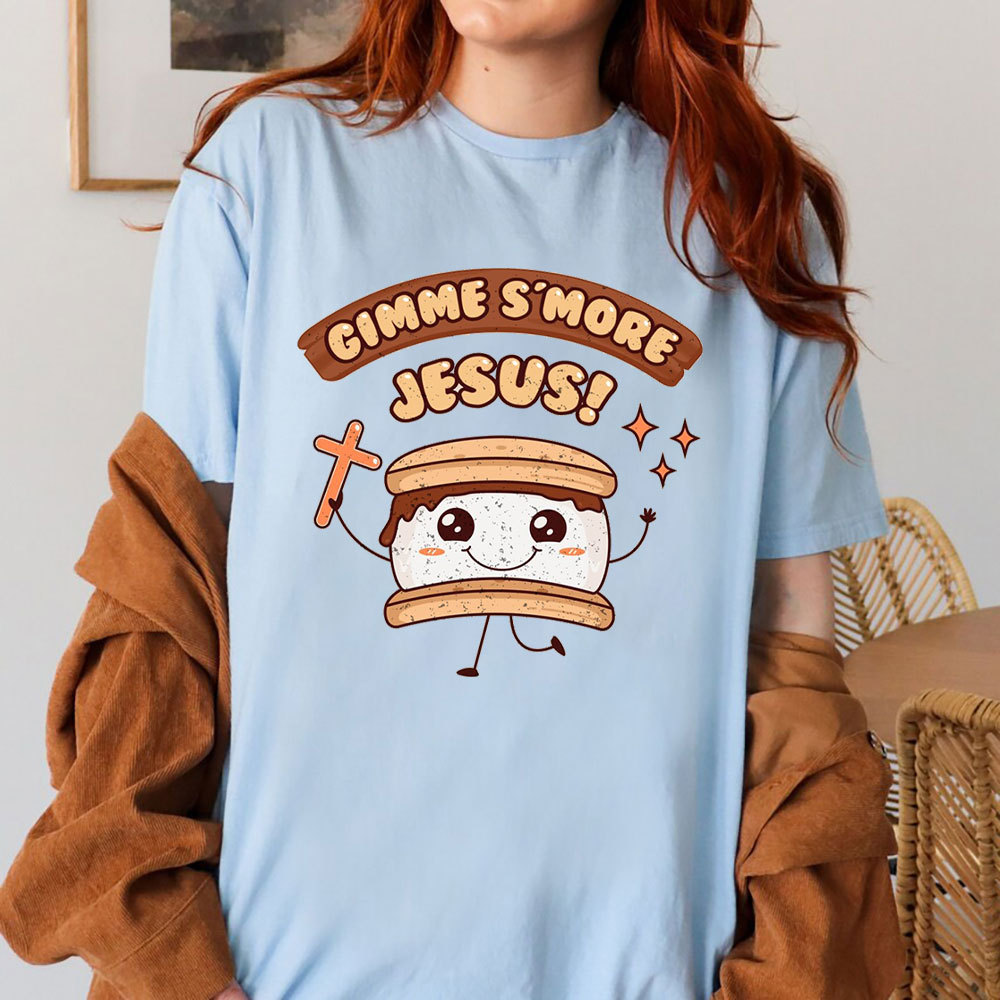 Gimme Smore Jesus Christian T-Shirt