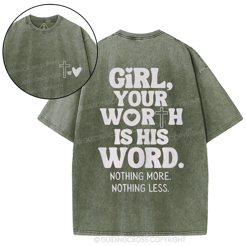Girl Your Worth Is His Word Christian Washed T-Shirt