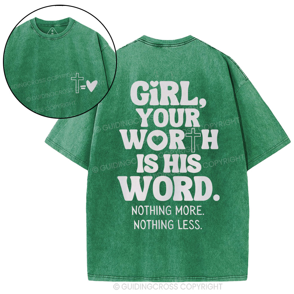 Girl Your Worth Is His Word Christian Washed T-Shirt