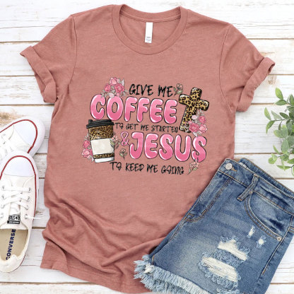 Give Coffee And Jesus Christian T-Shirt
