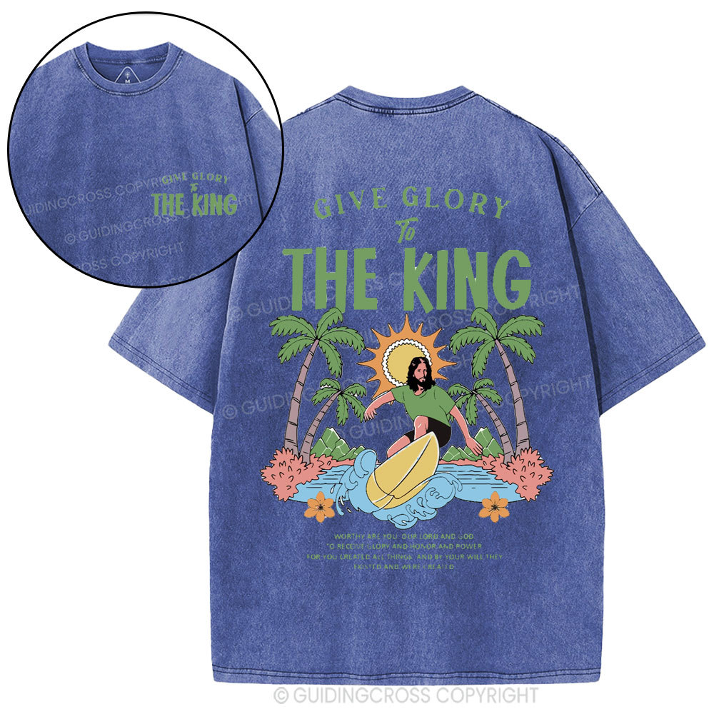 Give Glory To The King Christian Washed T-Shirt
