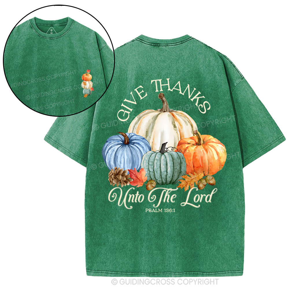 Give Thaks Unto The Lord Christian Washed T-Shirt