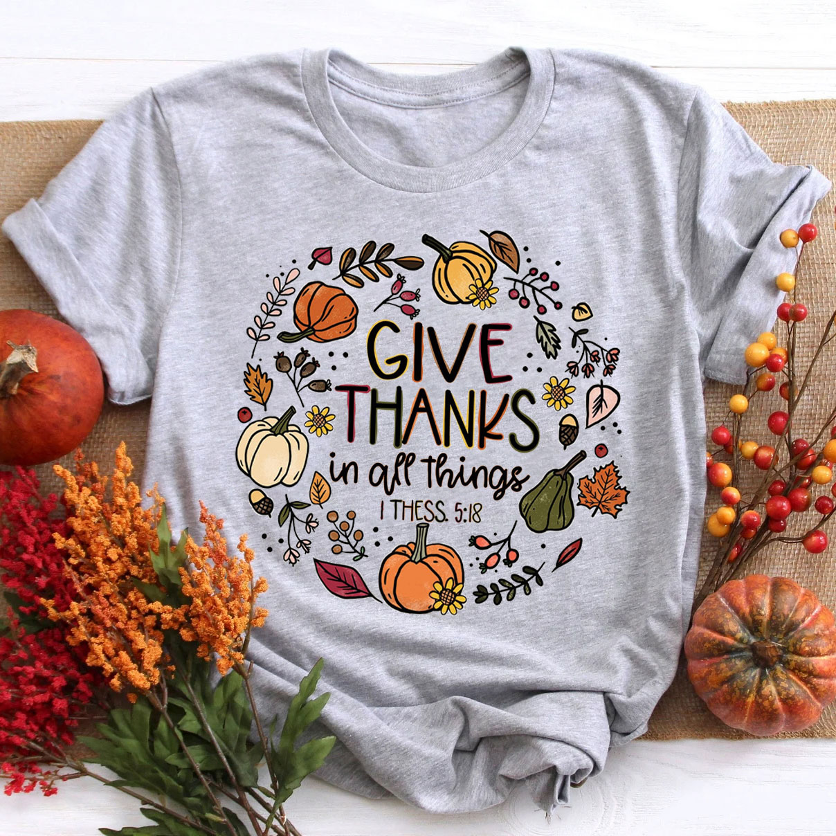 Give Thanks T-Shirt