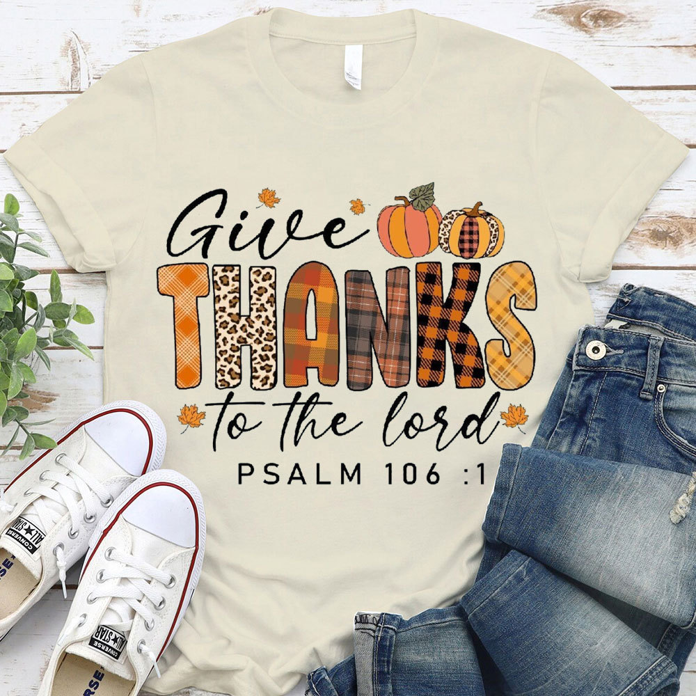 Give Thanks To The Lord 161 T-Shirt