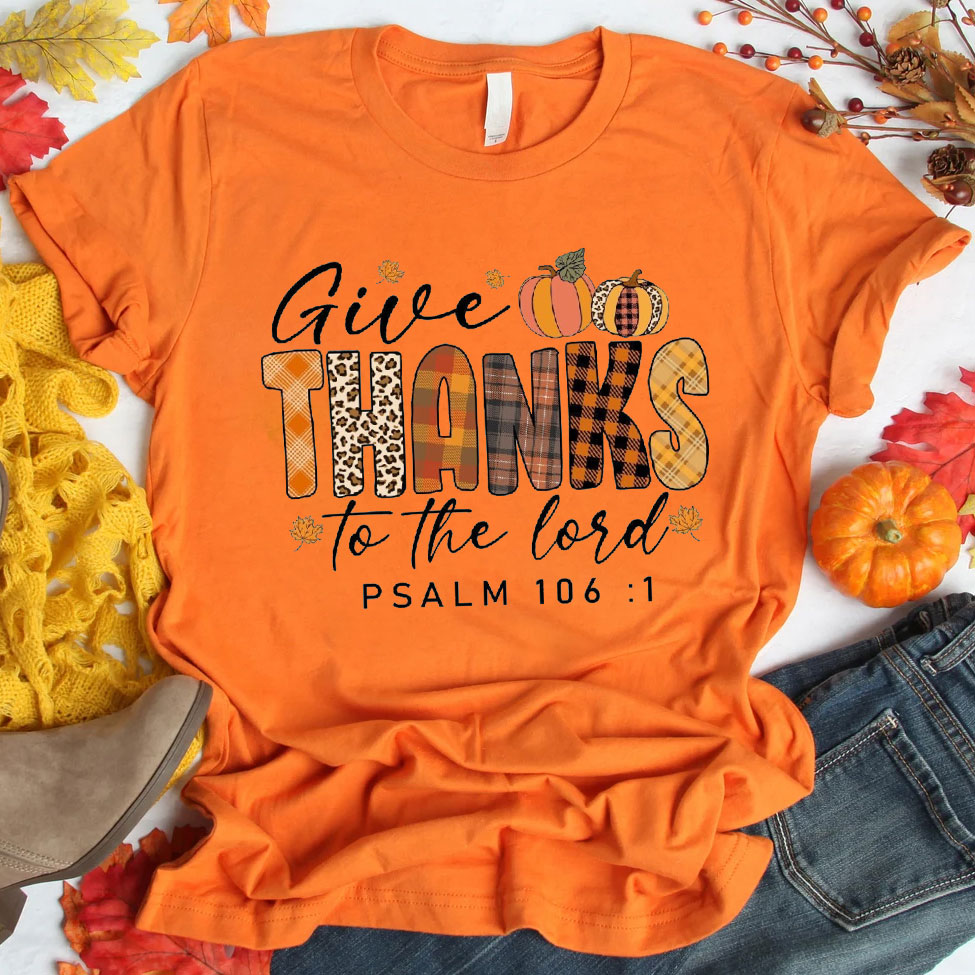 Give Thanks To The Lord 161 T-Shirt