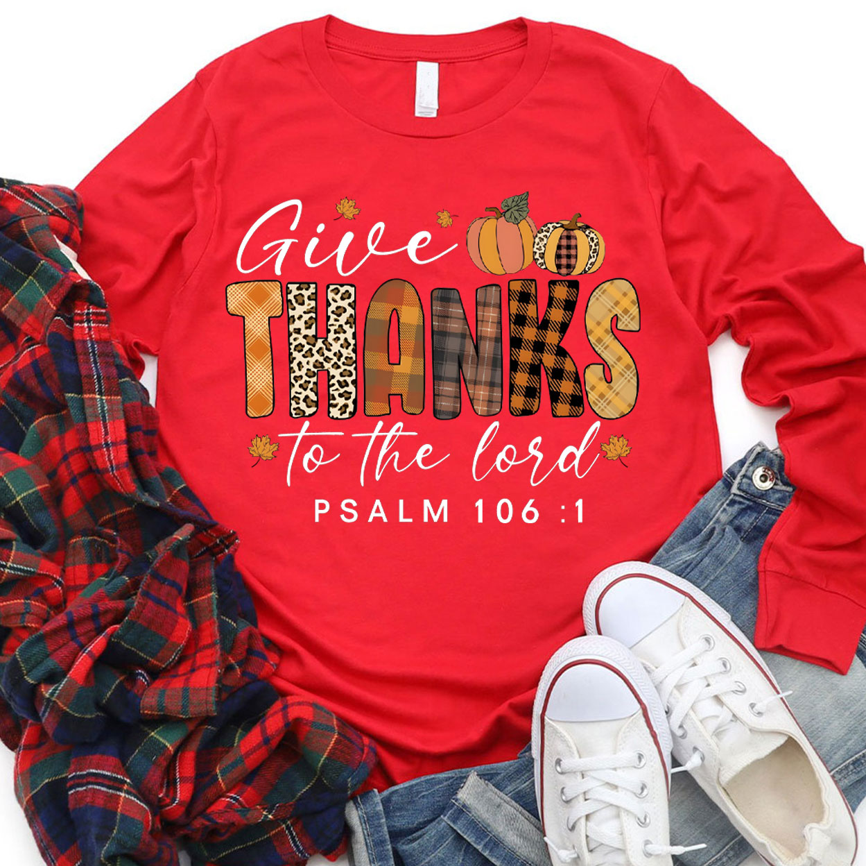 Give Thanks To The Lord 16：1 Long Sleeve T-Shirt