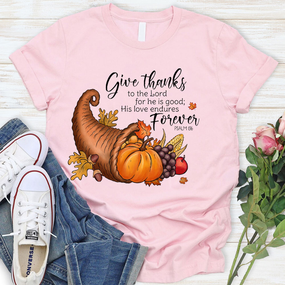 Give Thanks To The Lord Christian T-Shirt