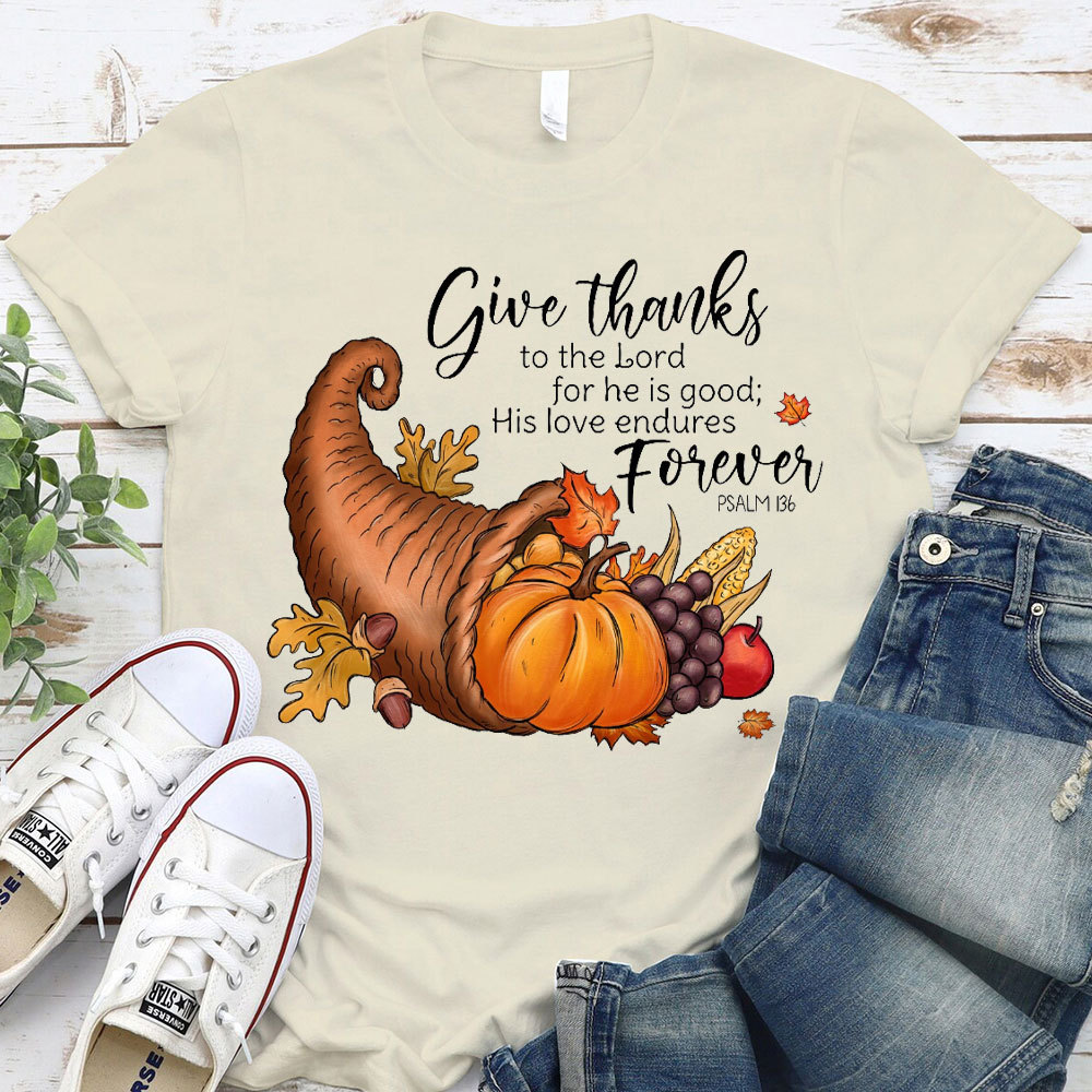 Give Thanks To The Lord Christian T-Shirt