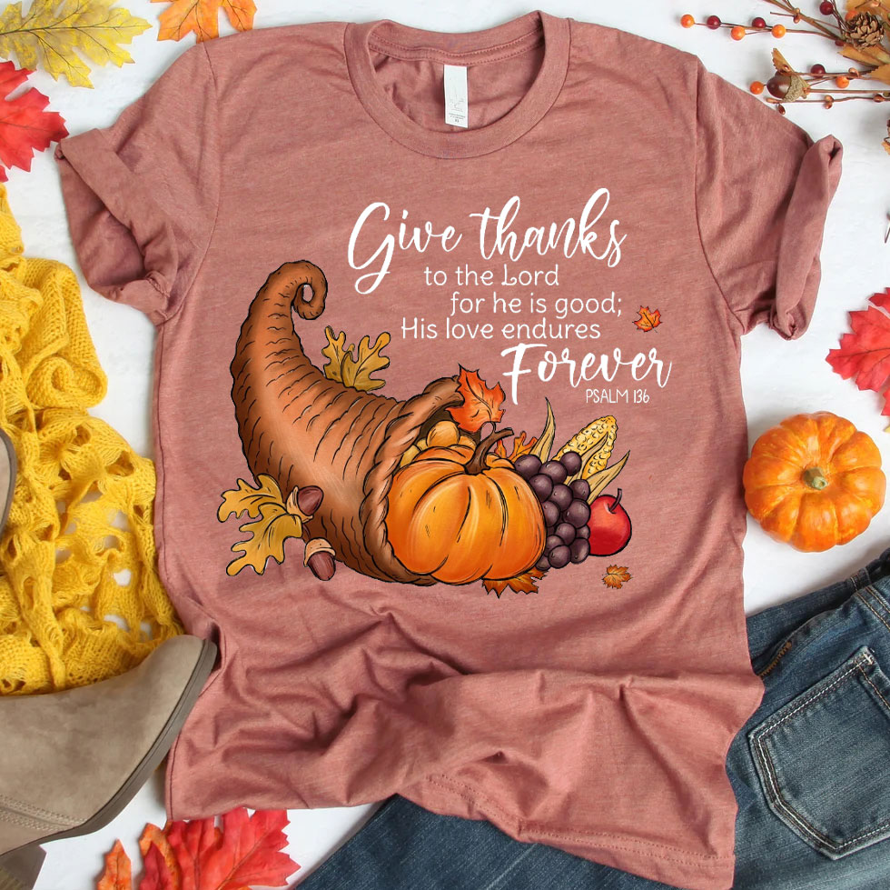 Give Thanks To The Lord Christian T-Shirt