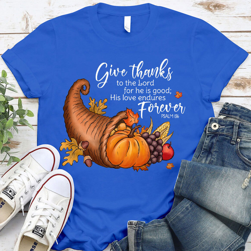 Give Thanks To The Lord Christian T-Shirt