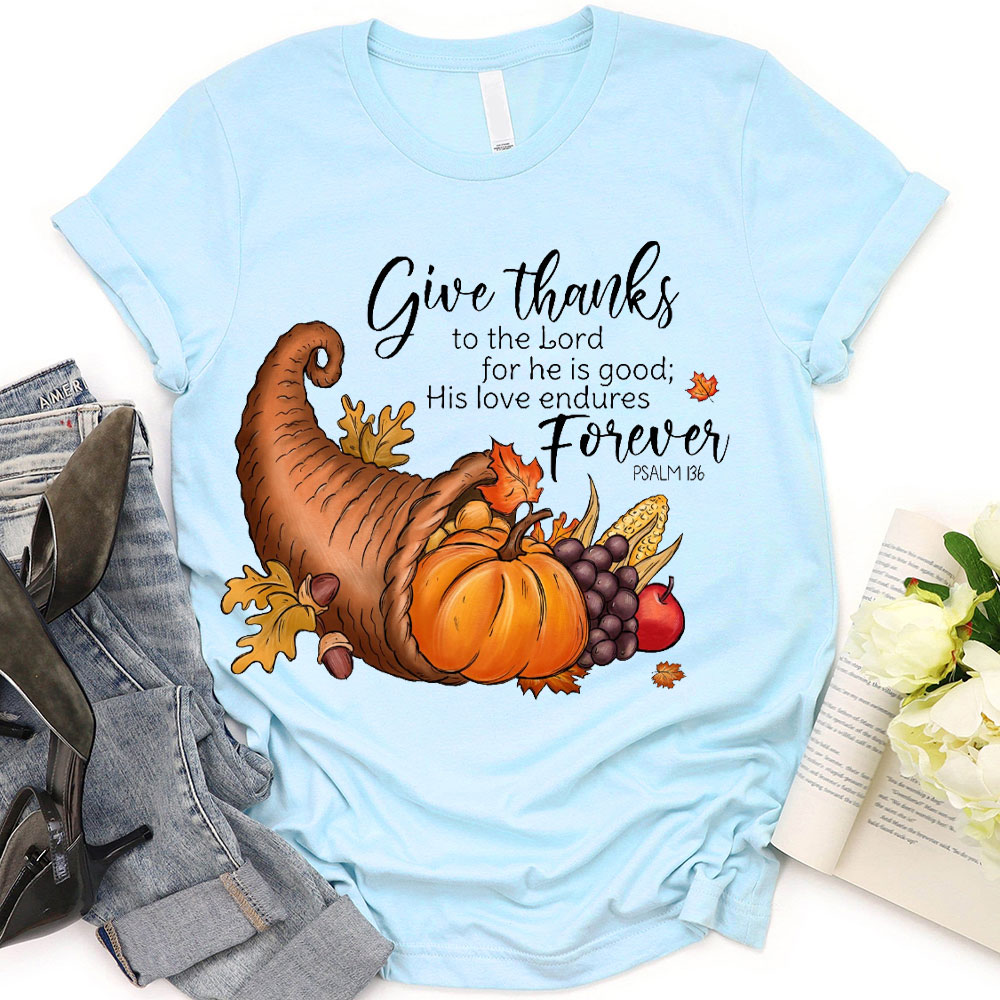 Give Thanks To The Lord Christian T-Shirt