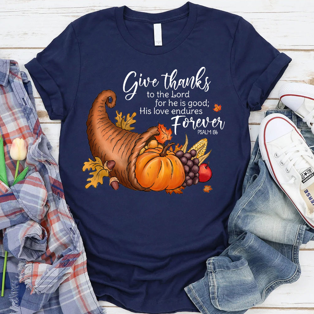Give Thanks To The Lord Christian T-Shirt