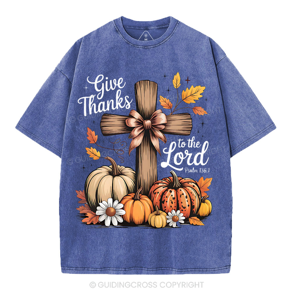 Give Thanks To The Lord Christian Washed T-Shirt