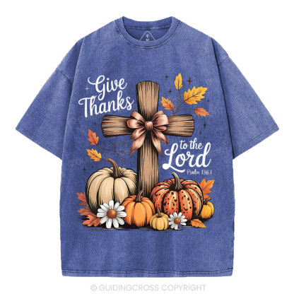 Give Thanks To The Lord Christian Washed T-Shirt