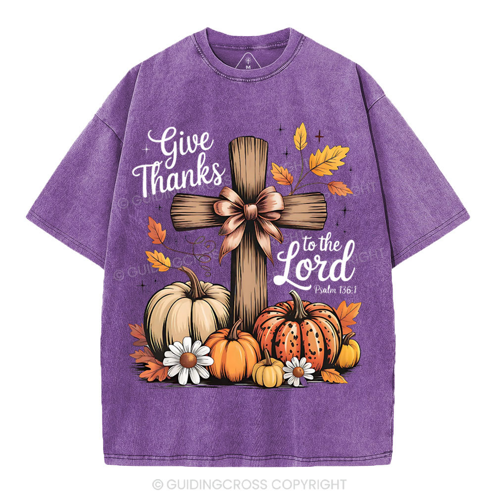 Give Thanks To The Lord Christian Washed T-Shirt