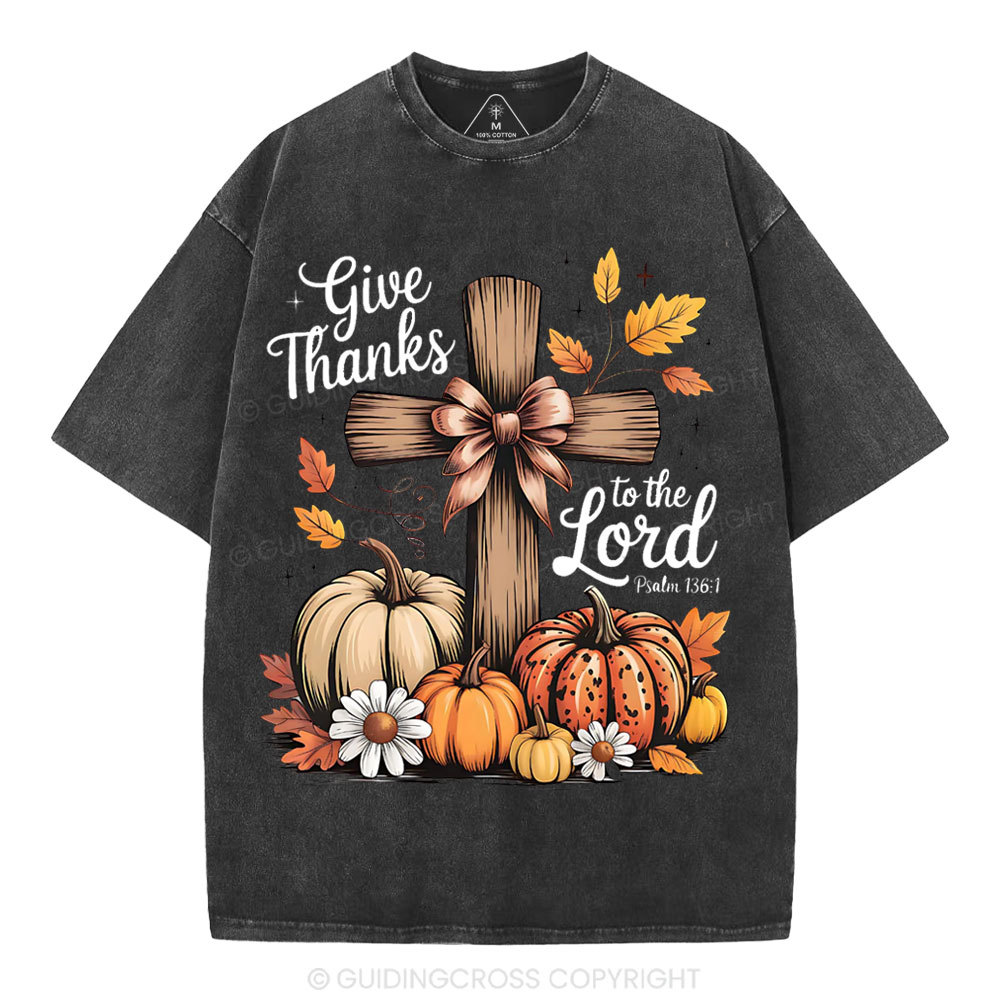 Give Thanks To The Lord Christian Washed T-Shirt