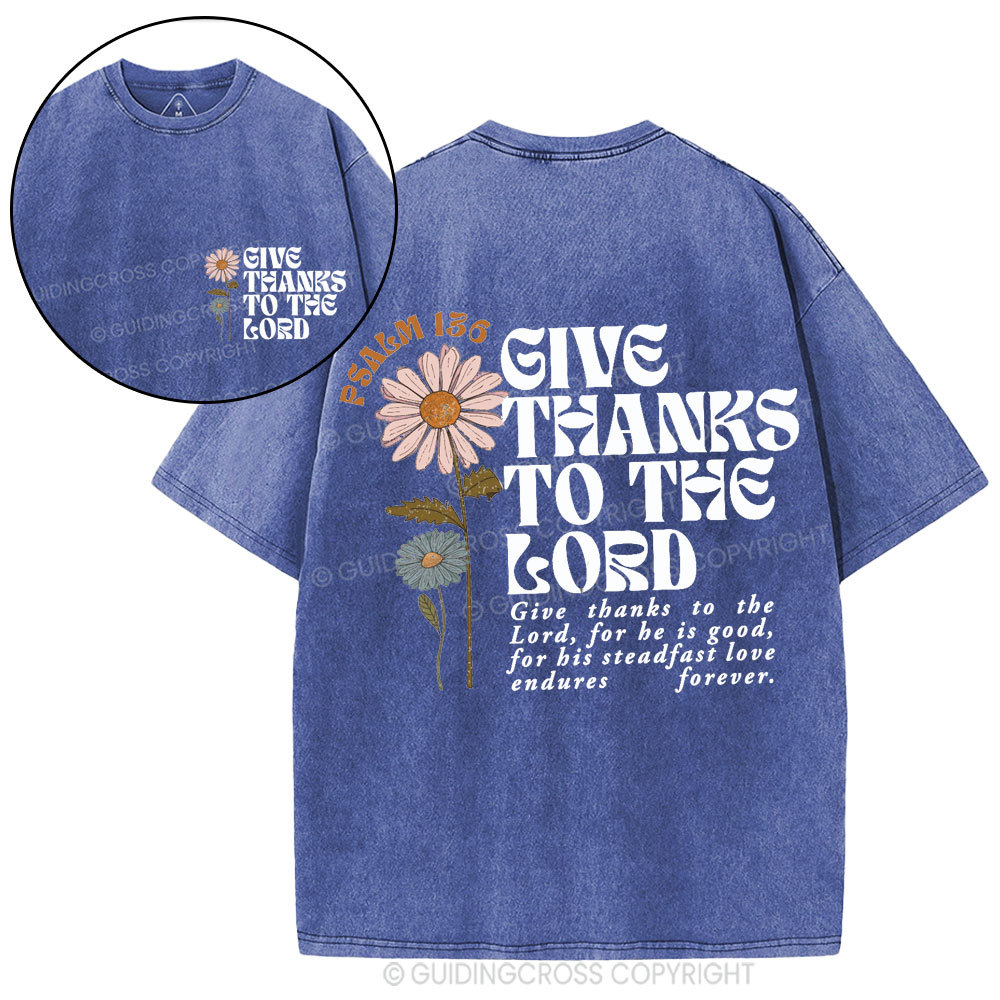 Give Thanks To The Lord Christian Washed T-Shirt