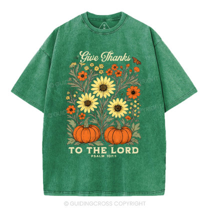 Give Thanks To The Lord Christian Washed T-Shirt