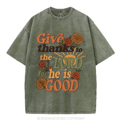 Give Thanks To The Lord  Christian Washed T-Shirt
