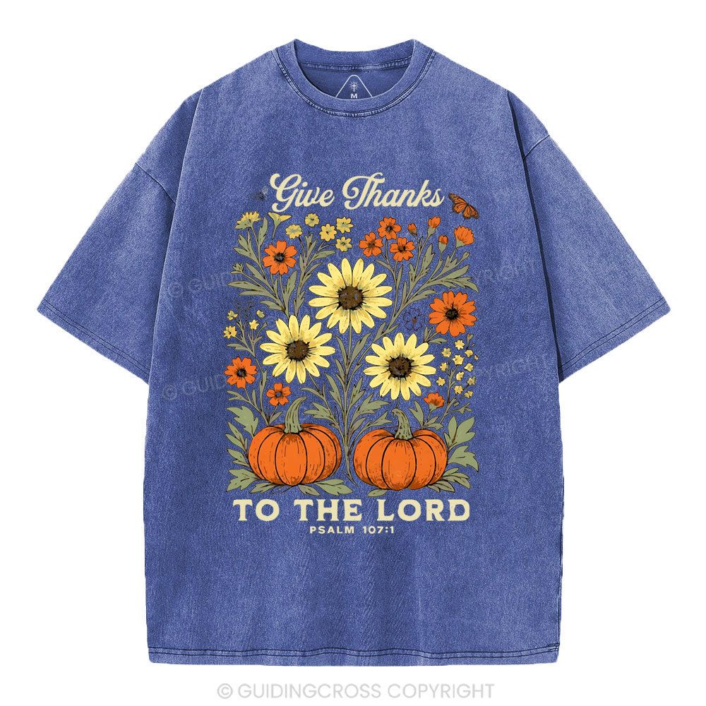Give Thanks To The Lord Christian Washed T-Shirt