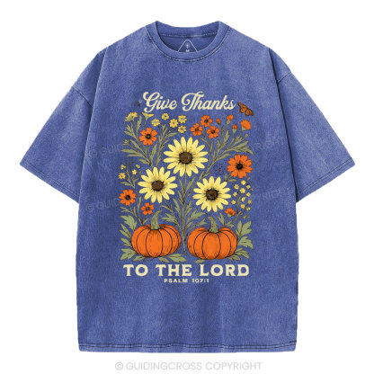 Give Thanks To The Lord Christian Washed T-Shirt
