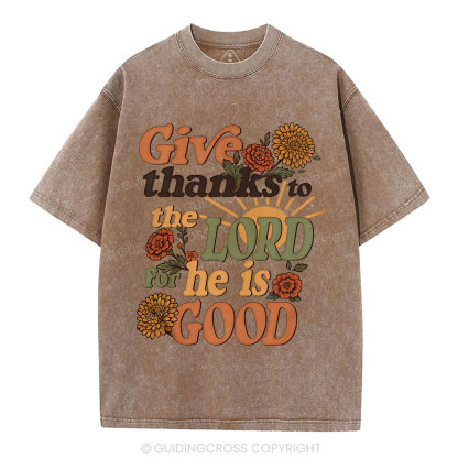Give Thanks To The Lord  Christian Washed T-Shirt