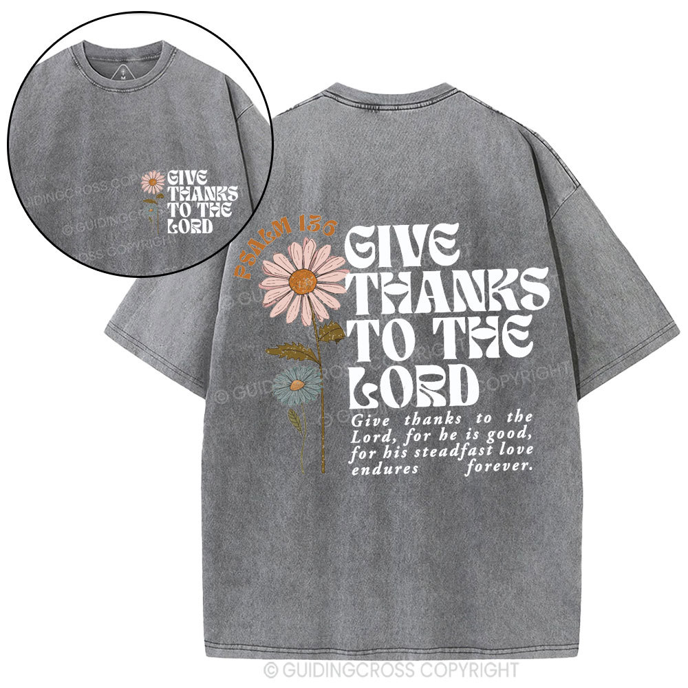 Give Thanks To The Lord Christian Washed T-Shirt