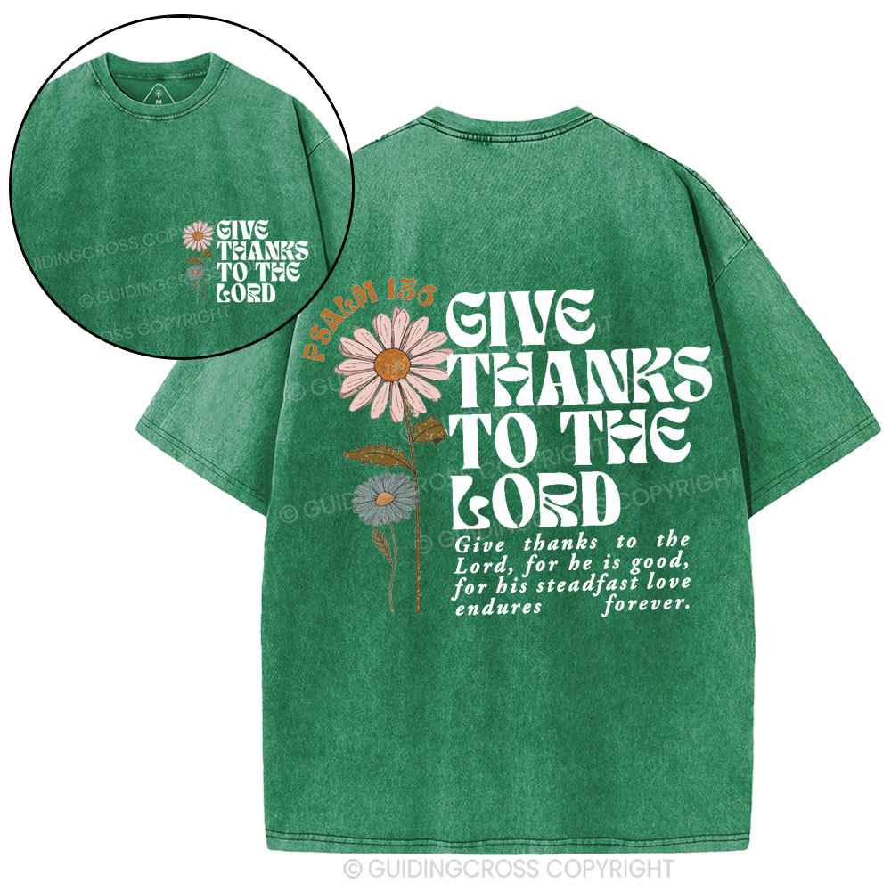 Give Thanks To The Lord Christian Washed T-Shirt