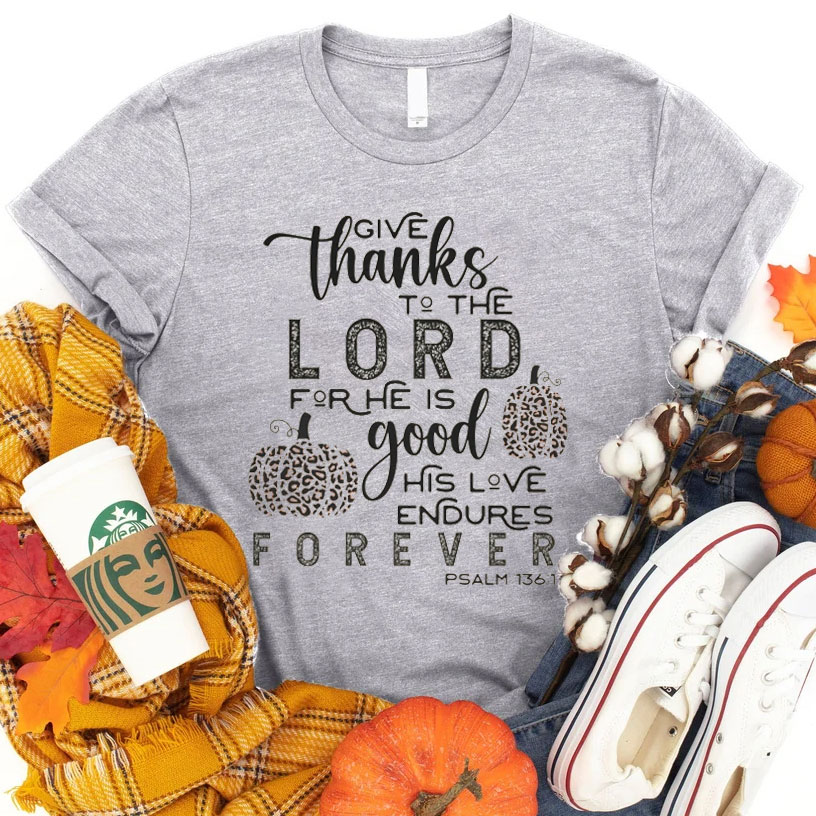Give Thanks To The Lord T-Shirt