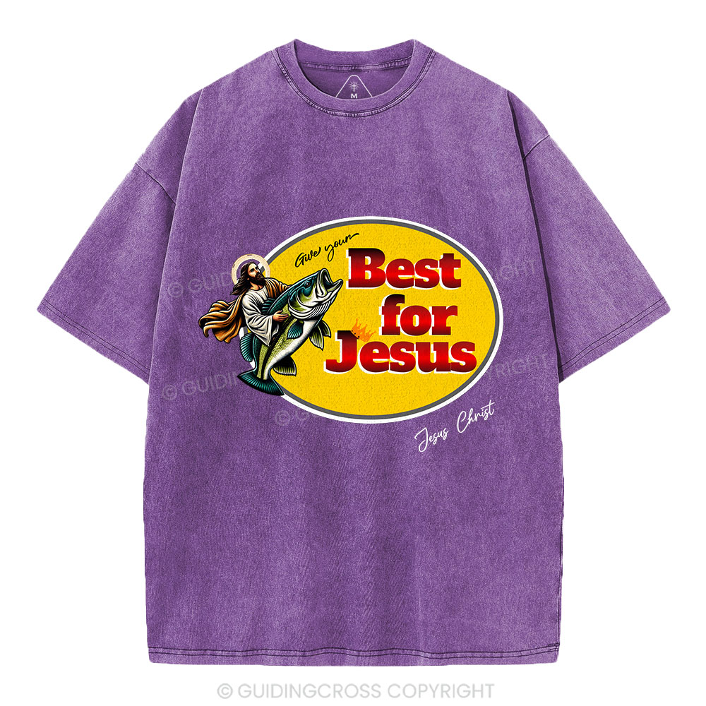 Give Your Best For Jesus Christian Washed T-Shirt