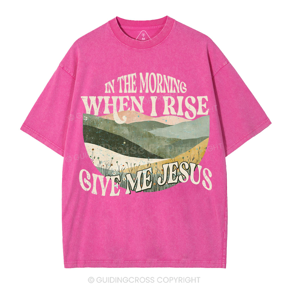 Given Me Jesus Christian Washed T-Shirt