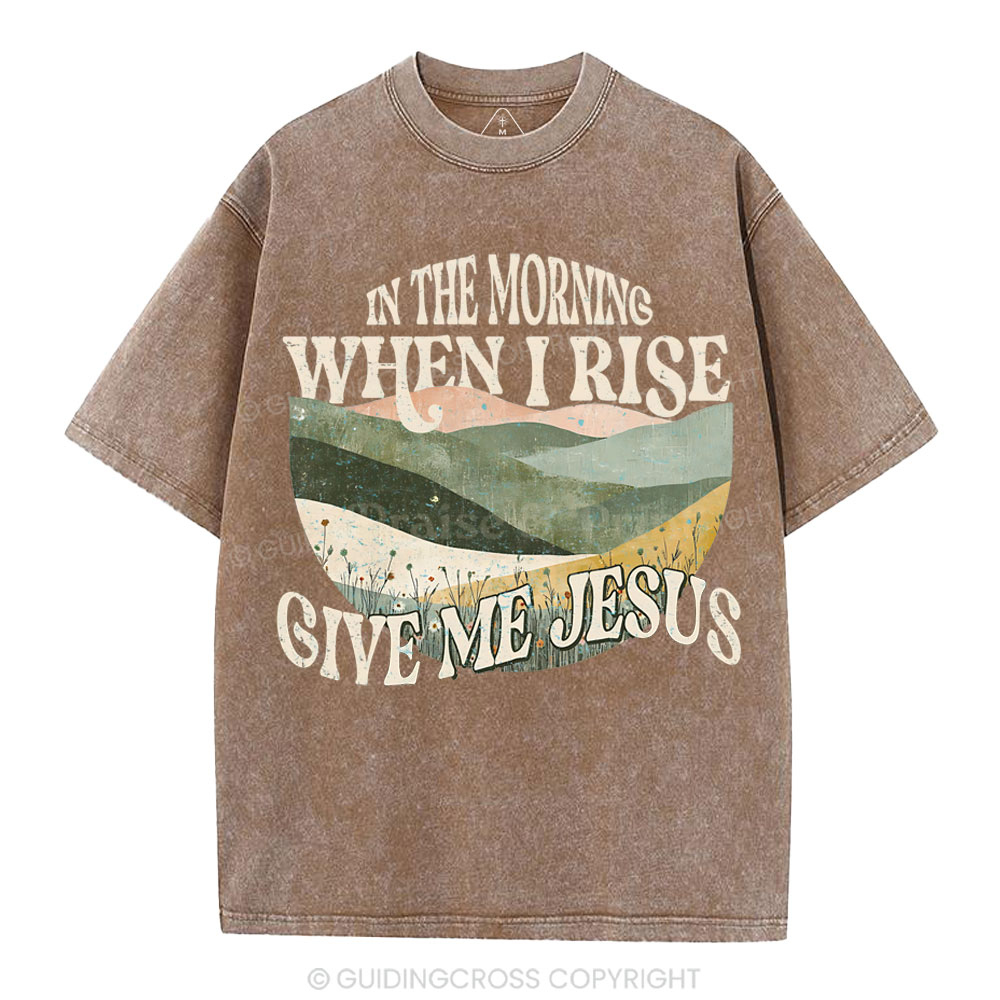 Given Me Jesus Christian Washed T-Shirt