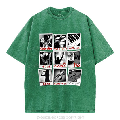 Glorify the Lord with me Christian  Washed T-Shirt