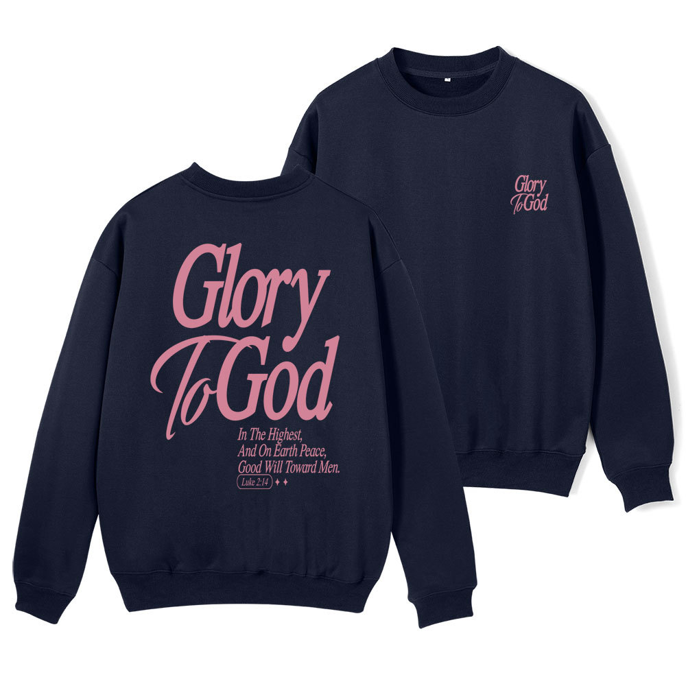 Glory To The God Christian Fleece Sweatshirt