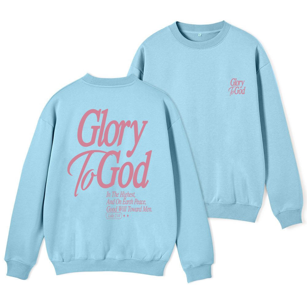 Glory To The God Christian Fleece Sweatshirt