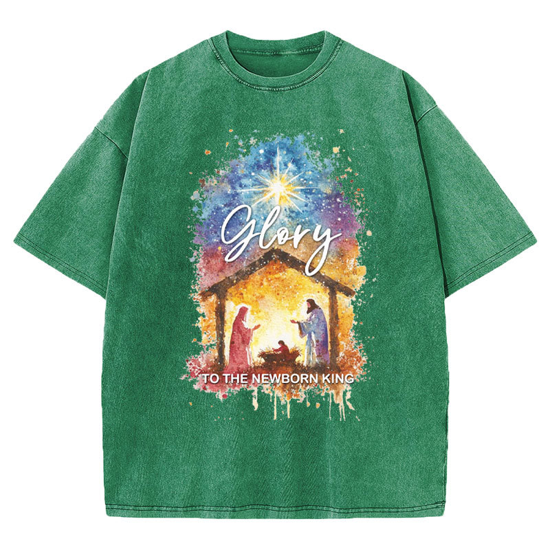 Glory To The Newborn King Christian Washed T-Shirt