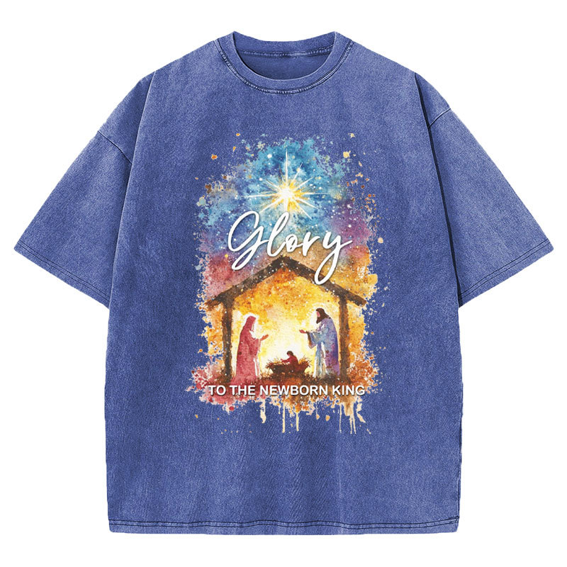 Glory To The Newborn King Christian Washed T-Shirt