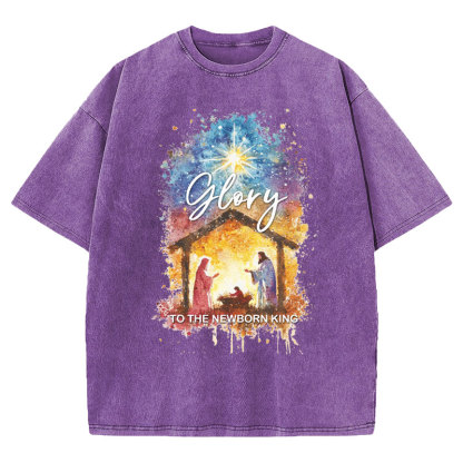 Glory To The Newborn King Christian Washed T-Shirt