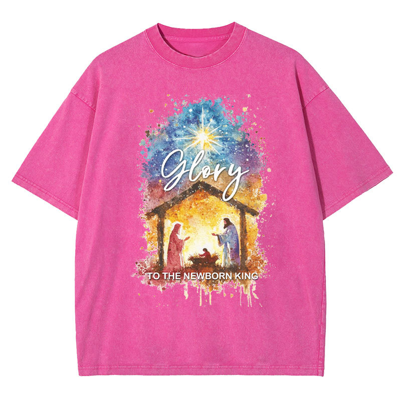 Glory To The Newborn King Christian Washed T-Shirt