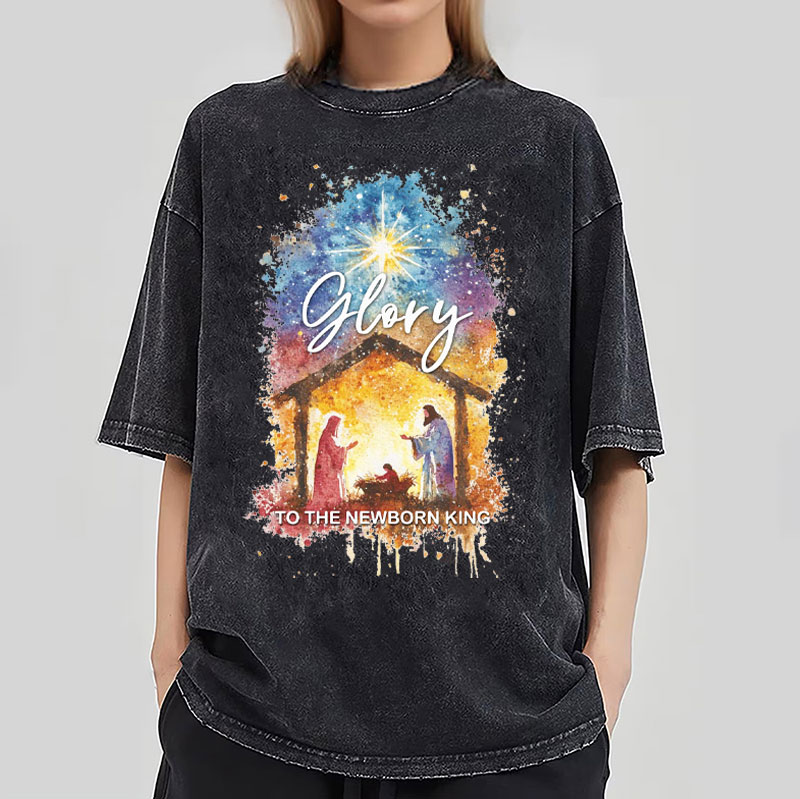 Glory To The Newborn King Christian Washed T-Shirt