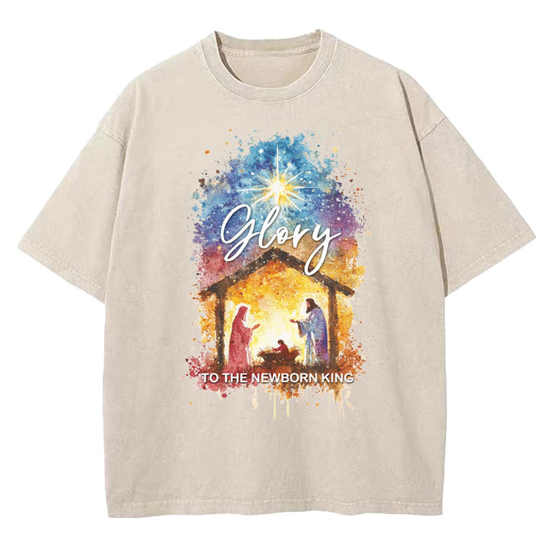 Glory To The Newborn King Christian Washed T-Shirt