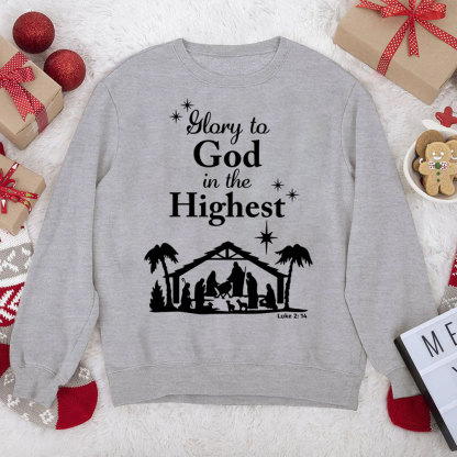 Glory to God In The Highest Christian Christmas Sweatshirt