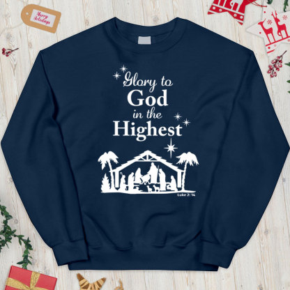 Glory to God In The Highest Christian Christmas Sweatshirt