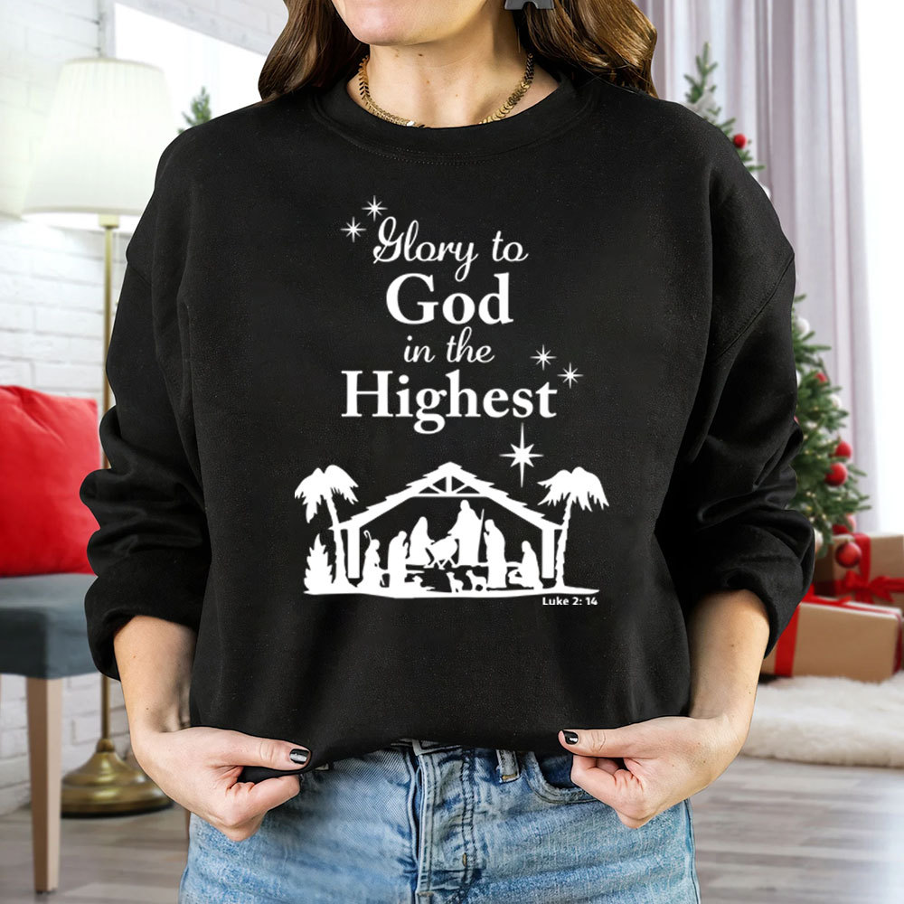 Glory to God In The Highest Christian Christmas Sweatshirt
