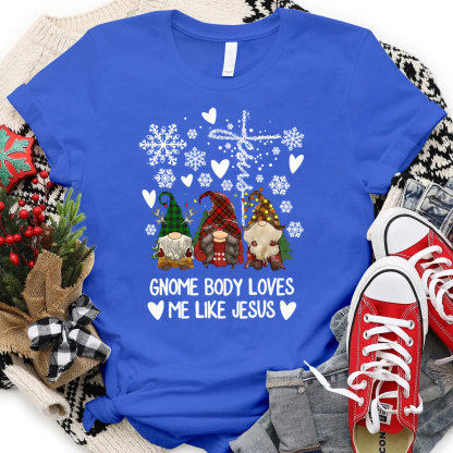 Gnome Body Loves Me Like Jesus Christian Christmas T-Shirt